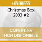 Christmas Box 2003 #2 cd musicale di SHANDON