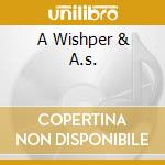 A Wishper & A.s. cd