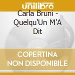 Carla Bruni - Quelqu'Un M'A Dit cd