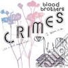 Blood Brothers (The) - Crimes cd