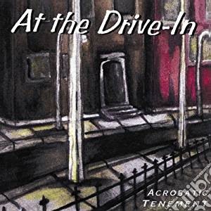 At The Drive-In - Acrobatic Tenement cd musicale di AT THE DRIVE IN