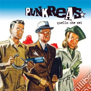 Punkreas - Quello Che Sei cd musicale di PUNKREAS