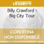 Billy Crawford - Big City Tour cd