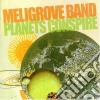 Meligrove Band (The) - Planets Conspire cd