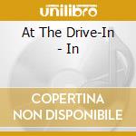 At The Drive-In - In cd