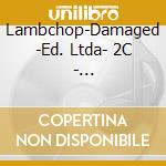 Lambchop-Damaged -Ed. Ltda- 2C - Lambchop-Damaged -Ed. Ltda- 2C (2 Cd) cd