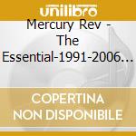 Mercury Rev - The Essential-1991-2006 Ltd. cd