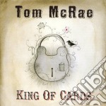 Tom Mcrae - King Of Cards