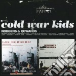 Cold War Kids - Robbers & Cowards