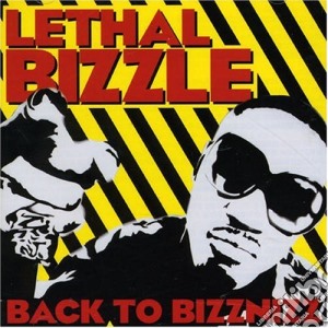 Lethal Bizzle - Back To Bizness cd musicale di Lethal Bizzle