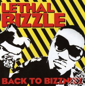 Lethal Bizzle - Back To Bizznizz cd musicale di Lethal Bizzle