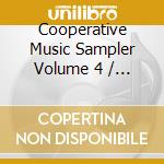 Cooperative Music Sampler Volume 4 / Various (2 Cd) cd musicale di ARTISTI VARI