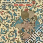 (LP Vinile) Get Well Soon - Rest Now Weary Head You Will Get Well Soon vinile