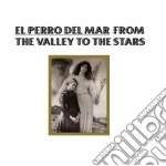 El Perro Del Mar - From The Valley To The Stars cd