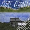Port O'Brien - All We Could Do Was Sing cd