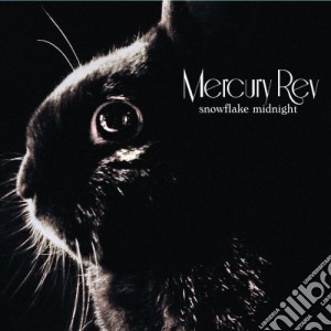 Mercury Rev - Snowflake Midnight cd musicale di MERCURY REV