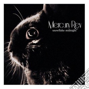 Mercury Rev - Snowflake Midnight cd musicale di MERCURY REV