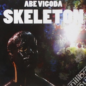 Abe Vigoda - Skeleton cd musicale di ABE VIGODA