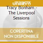 Tracy Bonham - The Liverpool Sessions cd