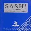 Sash - Life Goes On cd