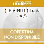 (LP VINILE) Funk spe/2 cd