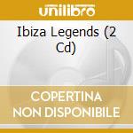 Ibiza Legends (2 Cd) cd