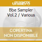 Bbe Sampler Vol.2 / Various cd