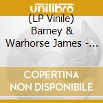 (LP Vinile) Barney & Warhorse James - Koneg: The Second Coming vinile