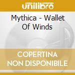 Mythica - Wallet Of Winds cd