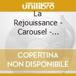 La Rejouissance - Carousel - Festive Baroque Trumpet Music cd