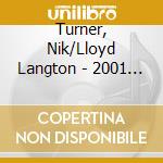 Turner, Nik/Lloyd Langton - 2001 A Space Rock Odyssey