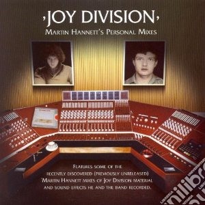 Joy Division - Martin Hannett's Personal Mixes cd musicale di Joy Division