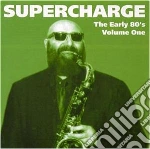 Supercharge - Early Eighties Volume 1(now Jump) cd