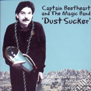 Captain Beefheart - Dust Sucker cd musicale di Beefheart Captain