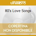 80's Love Songs cd
