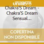 Chakra'S Dream - Chakra'S Dream Sensual Massage cd