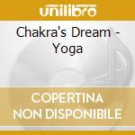 Chakra's Dream - Yoga