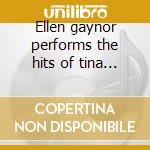Ellen gaynor performs the hits of tina turner