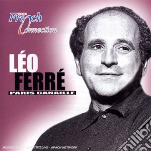 Leo Ferre' - Paris Canaille cd musicale di Leo Ferre'