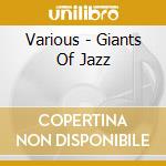 Various - Giants Of Jazz cd