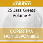 25 Jazz Greats Volume 4 cd