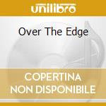Over The Edge cd