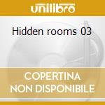 Hidden rooms 03