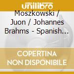 Moszkowski / Juon / Johannes Brahms - Spanish Album / dance Rhythms / souvenir Russia cd