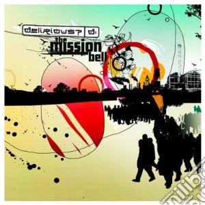 Delirious? - The Mission Bell cd musicale di Delirious?