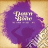 Down To The Bone - The Main Ingredients cd