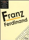 (Music Dvd) Franz Ferdinand - Franz Ferdinand - (2 Dvd) cd