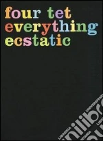 Four Tet - Everything Ecstatic (Cd+Dvd) cd