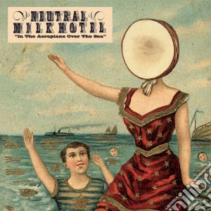 Neutral Milk Hotel - In The Aeroplane Over The Sea+ cd musicale di NEUTRAL MILK HOTEL