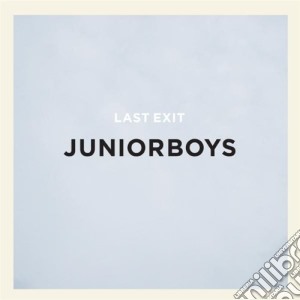 Junior Boys - Last Exit cd musicale di JUNIOR BOYS